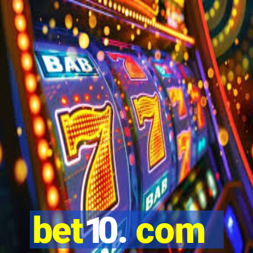 bet10. com